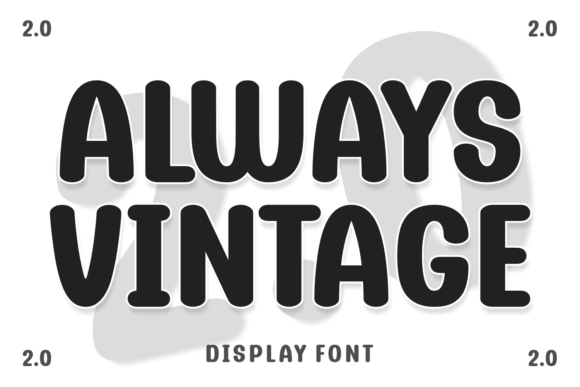 Always Vintage 2.0: A Charming Display Font for Modern Web Design