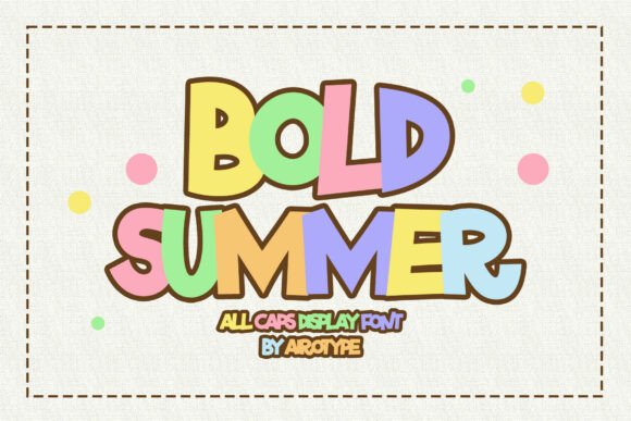 Bold Summer: A Playful Display Font for Editorial Design