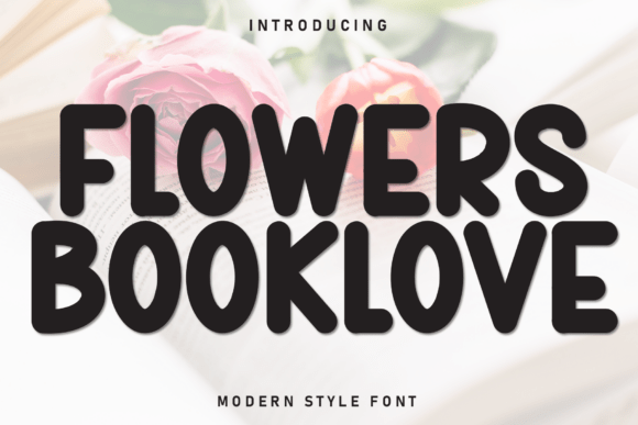 Bring Charm to Your Creations with Flowers Booklove Font