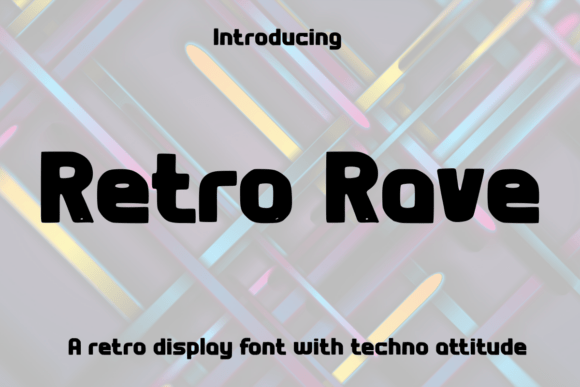 Bring Your Creations to Life with Retro Rave Font