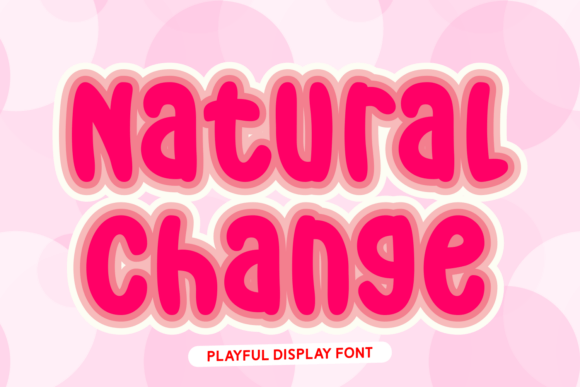 Discover the Elegance of Natural Change Font