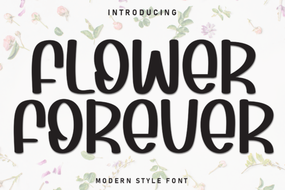 Flower Forever: A Versatile Font for Engaging Visuals