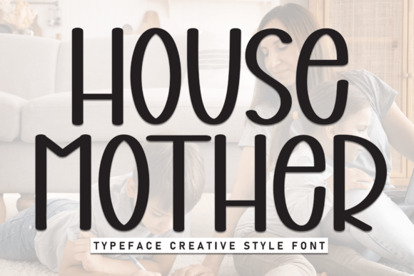 House Mother: A Charming Handwritten Display Font for Editors