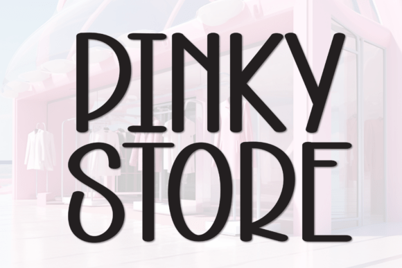 Pinky Store: A Charming Font for Your Brand's Voice